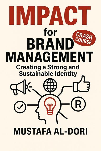 IMPACT for Brand Management: Creating a Strong and Sustainable Identity