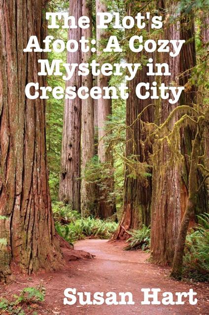 The Plot's Afoot: A Cozy Mystery in Crescent City