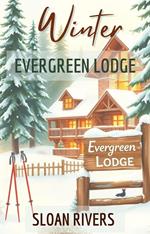 Hiver à Evergreen Lodge