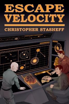 Escape Velocity - Christopher Stasheff - cover