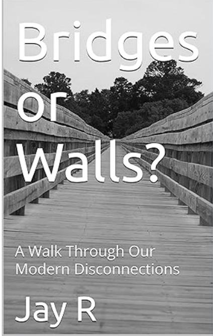 Bridges or Walls