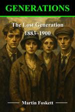 The Lost Generation - 1883 - 1900
