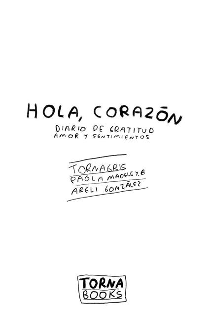 Hola corazón
