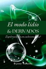 El Modo Lidio & DERIVADOS: Exploraciones en cada tonalidad