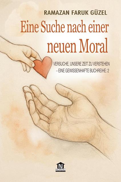 Eine Suche nach einer neuen Moral