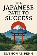The Japanese Path to Success