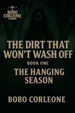 The Dirt That Won't Wash Off