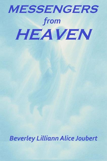 Messengers from Heaven