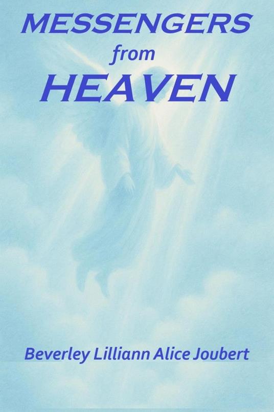 Messengers from Heaven