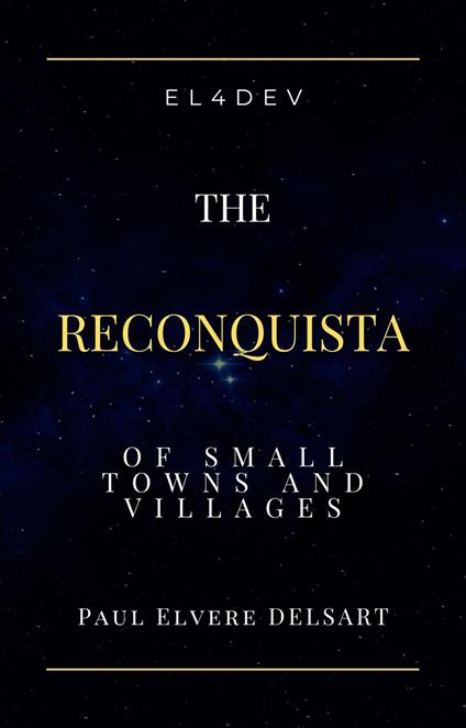 EL4DEV – The Reconquista of Small Towns and Villages