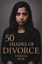 50 Shades of Divorce