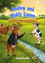 Dudley and Mable Lynn: A Lesson in Adapting to Change