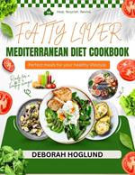 Fatty Liver Mediterranean Diet Cookbook