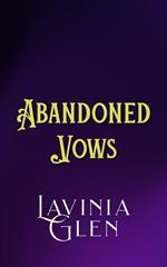 Abandoned Vows