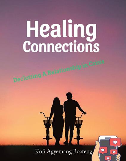 Declotting A Relationship In Crisis: Exercises For Restoration