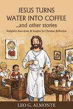 Jesus Turns Water Into Coffee
