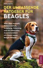 Der Umfassende Ratgeber Für Beagles