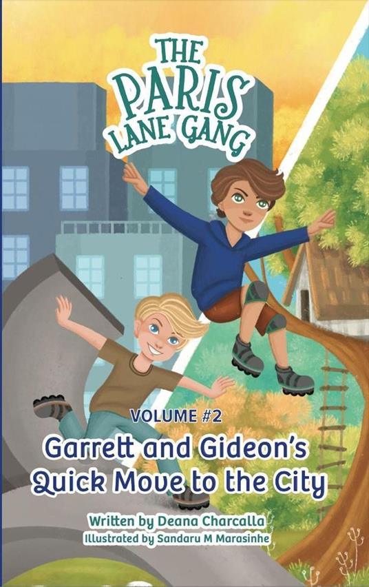 The Paris Lane Gang: Garrett and Gideon's Quick Move to the City - Deana Charcalla - ebook