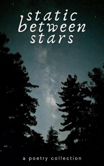 Static Between Stars - Anonymous - ebook