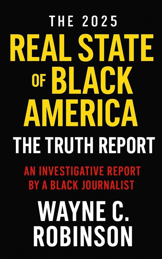 The 2025 Real State of Black America