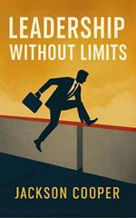 Leadership Without Limits