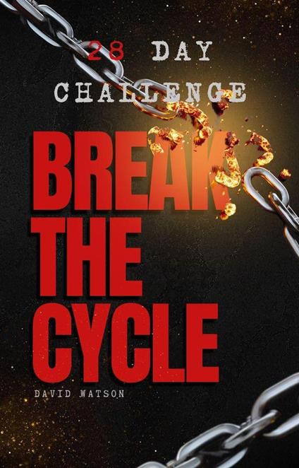 Break The Cycle The 28 Day Challenge