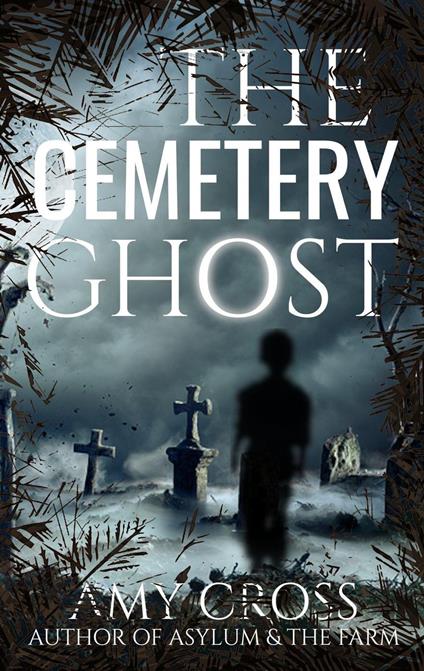 The Cemetery Ghost