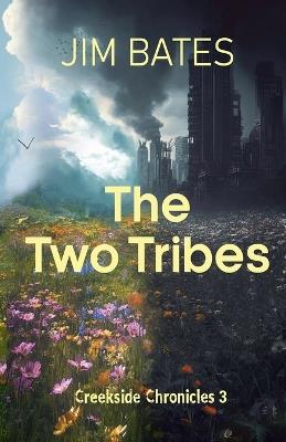 The Two Tribes - Jim Bates - cover