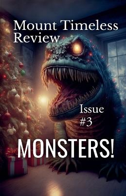 Mount Timeless Review: Issue 3- Monsters! - Thomas Patrick Tiernan - cover