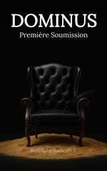 Dominus Première Soumission