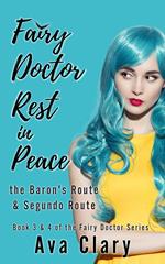 Fairy Doctor Rest in Peace: 2-in-1 the Baron's route and Segundo route