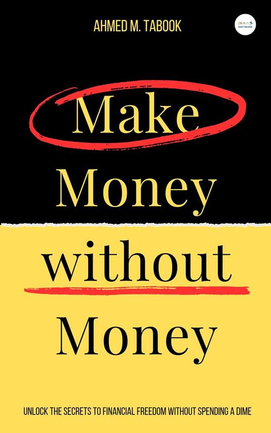 Make money without money