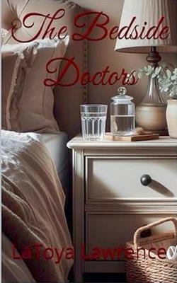 The Bedside Doctors - Latoya Lawrence - cover