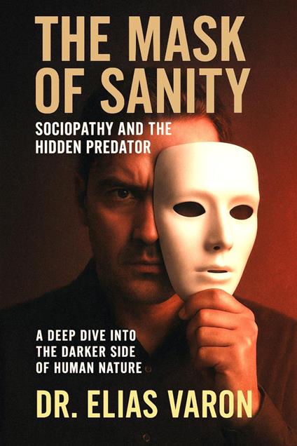 The Mask of Sanity