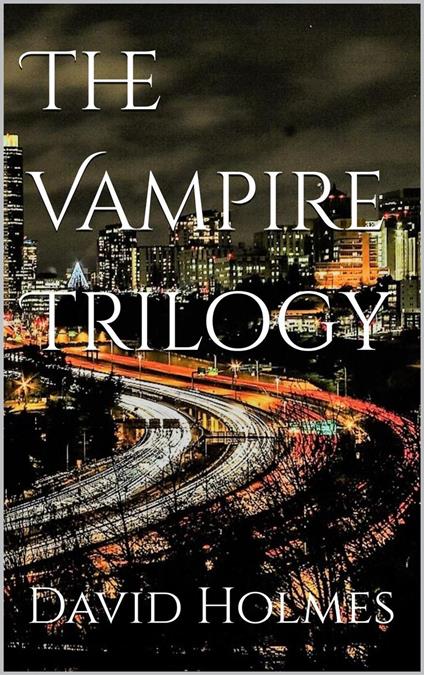 The Vampire Trilogy