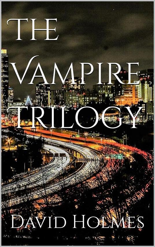 The Vampire Trilogy