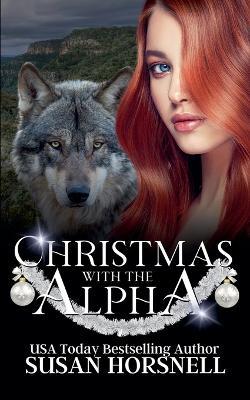 Christmas with the Alpha - Susan Horsnell - cover