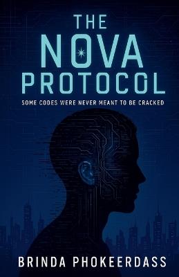 The Nova Protocol - Brinda Phokeerdass - cover