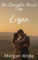 La Saga del Rancho Remington: Logan