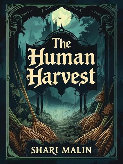 The Human Harvest