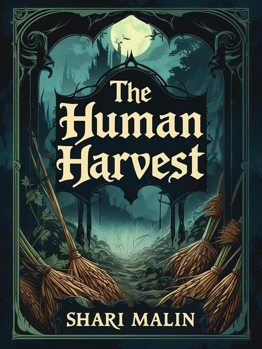 The Human Harvest