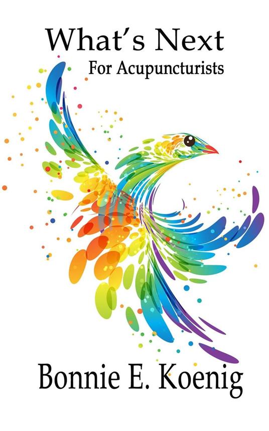 What's Next For Acupuncturists