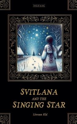 Svitlana And The Singing Star - Linnea Eld - cover