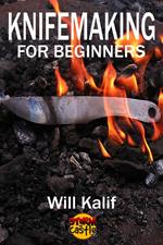 Knifemaking for Beginners