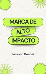Marca de Alto Impacto