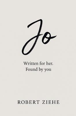 Jo - Written for her. Found by You - Robert Ziehe - cover
