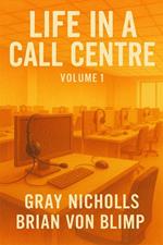 Life in a Call Centre