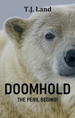 DOOMHOLD: The Peril Begins!
