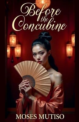 Before the Concubine - Moses Mutiso - cover
