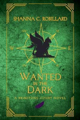 Wanted in the Dark - Shanna Robillard - cover